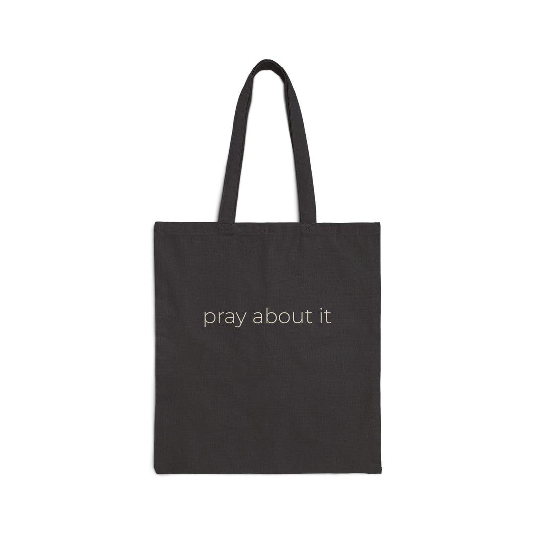 pray about it Tote Bag | Minimal Christian Canvas Tote | Everyday Faith Bag