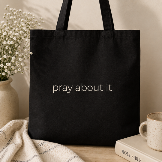pray about it Tote Bag | Minimal Christian Canvas Tote | Everyday Faith Bag