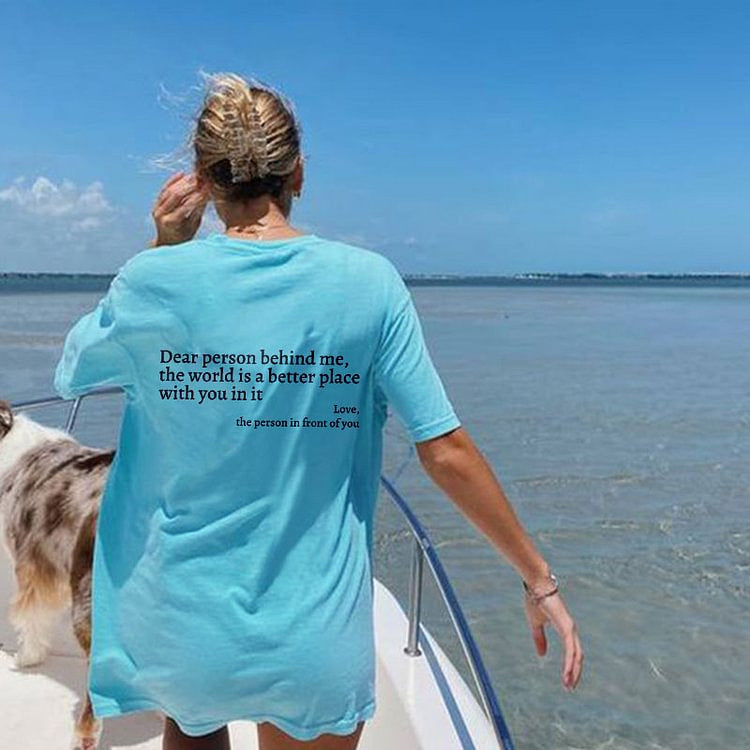 Dear Person Behind Me Crew Neck T-Shirt