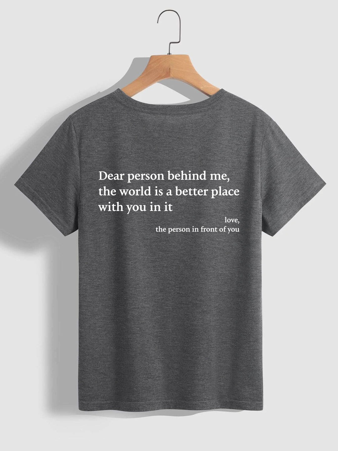 Dear Person Behind Me Crew Neck T-Shirt